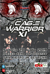 CAGE WARRIOR XI – 20/7/19 S. PIETRO IN BEVAGNA (TA)