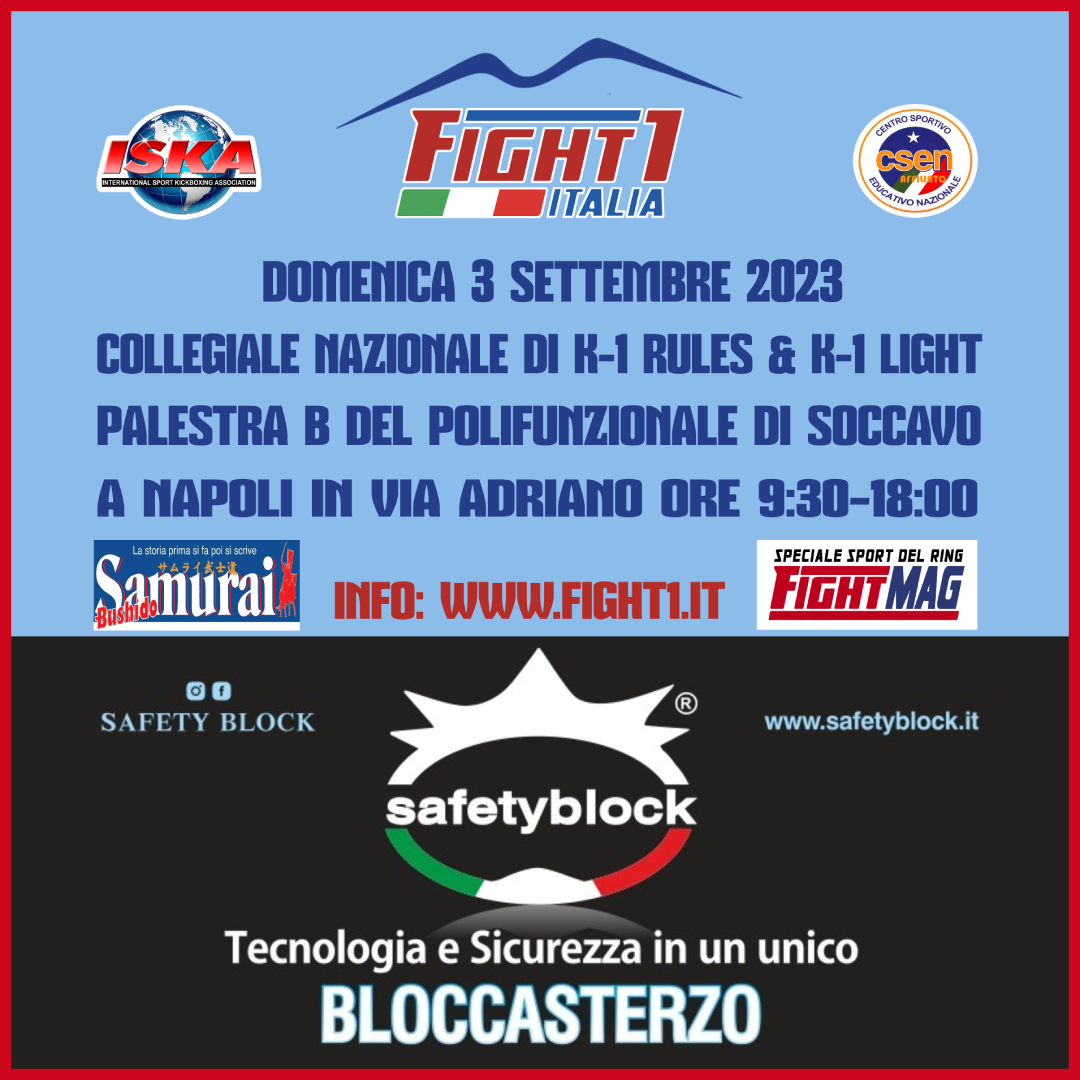 SAFETY BLOCK SPONSOR DEL COLLEGIALE DELLA NAZIONALE FIGHT1 A NAPOLI DOMENICA 3 SETTEMBRE